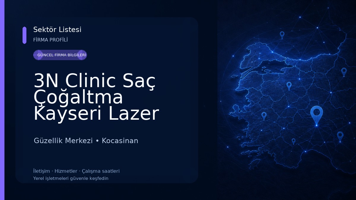 3N Clinic Saç Çoğaltma Kayseri Lazer Epilasyon Güzellik Merkezi