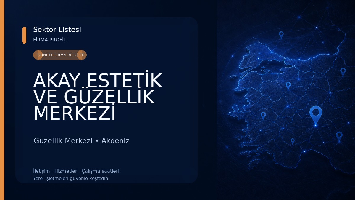 AKAY ESTETİK VE GÜZELLİK MERKEZİ 