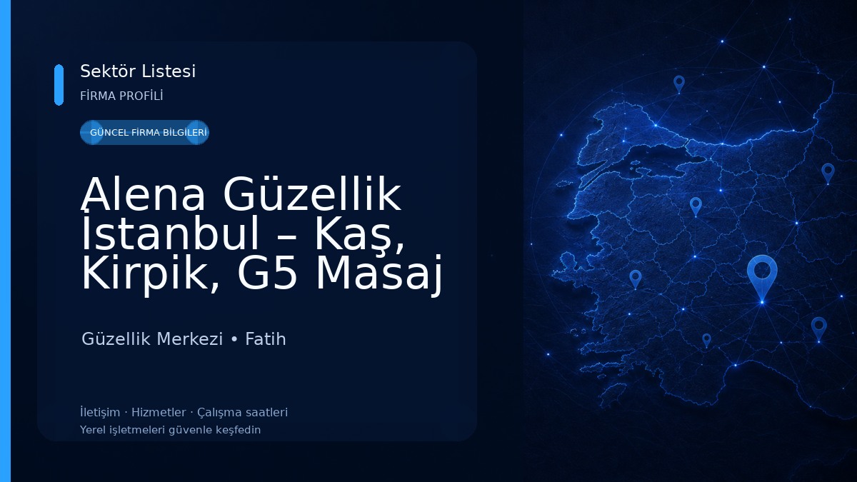 Alena Güzellik İstanbul – Kaş, Kirpik, G5 Masaj & Cilt Bakımı Güzellik Merkezi