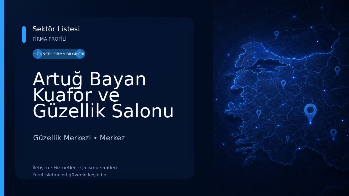Artuğ Bayan Kuaför ve Güzellik Salonu