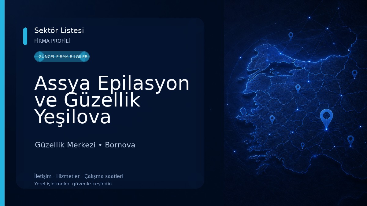 Assya Epilasyon ve Güzellik Yeşilova Güzellik Merkezi