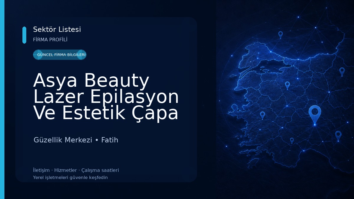 Asya Beauty Lazer Epilasyon Ve Estetik Çapa Güzellik Merkezi