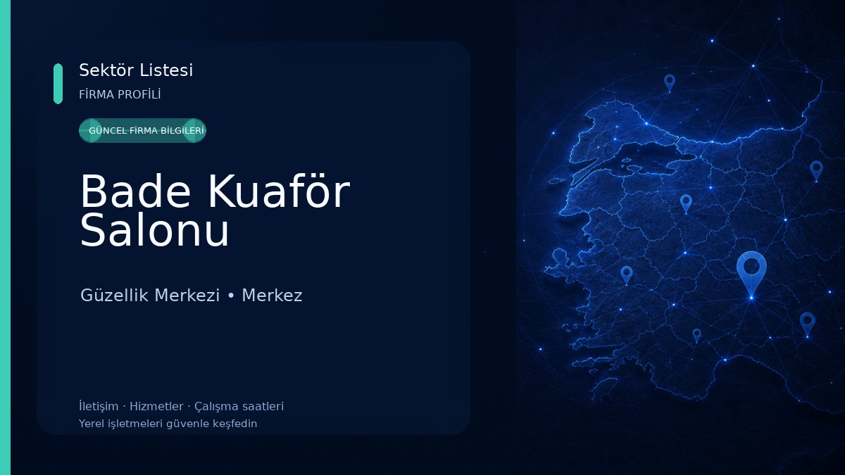 Bade Kuaför Salonu Güzellik Merkezi