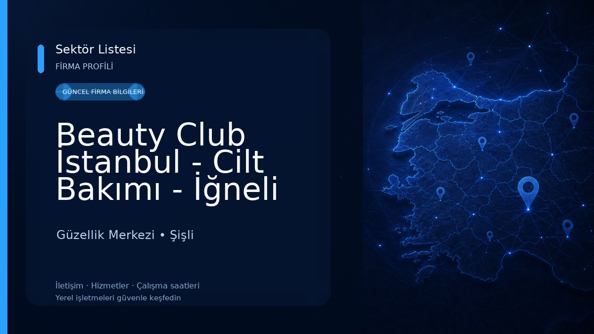 Beauty Club İstanbul - Cilt Bakımı - İğneli Epilasyon Güzellik Merkezi