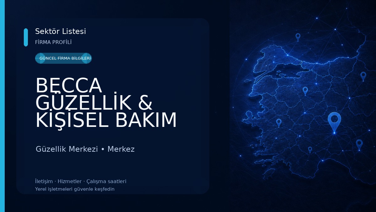 BECCA GÜZELLİK & KİŞİSEL BAKIM SALONU