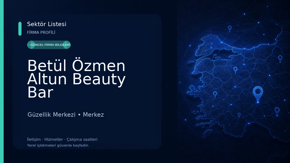 Betül Özmen Altun Beauty Bar Güzellik Merkezi