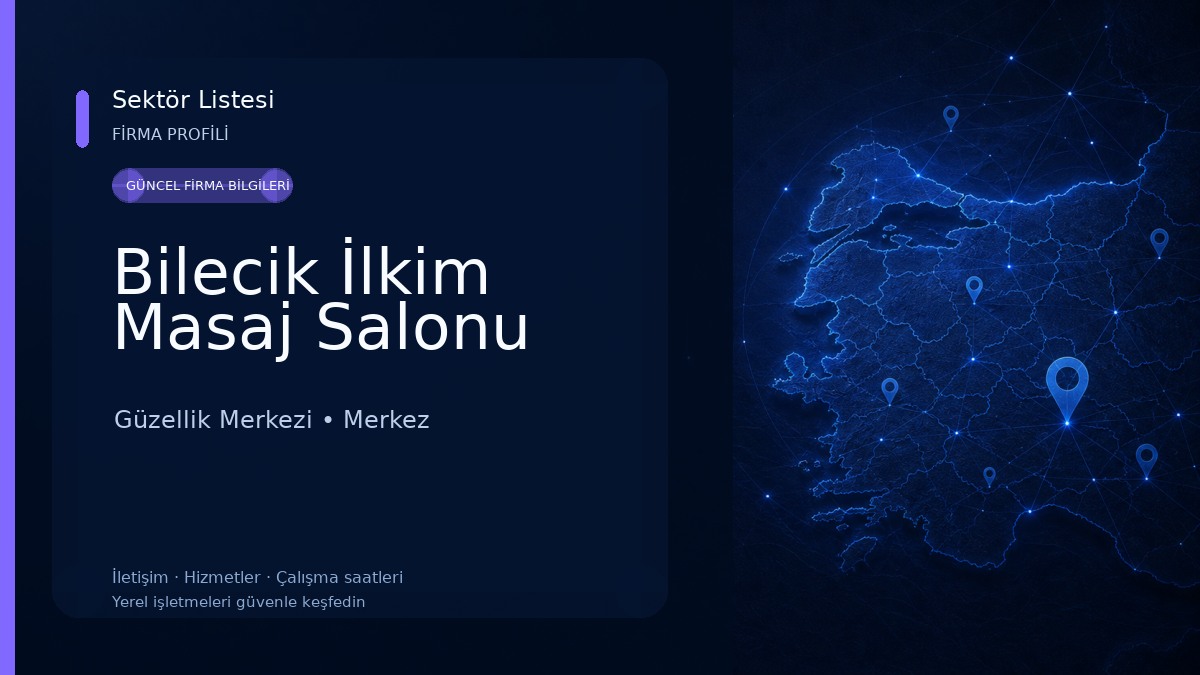 Bilecik İlkim Masaj Salonu