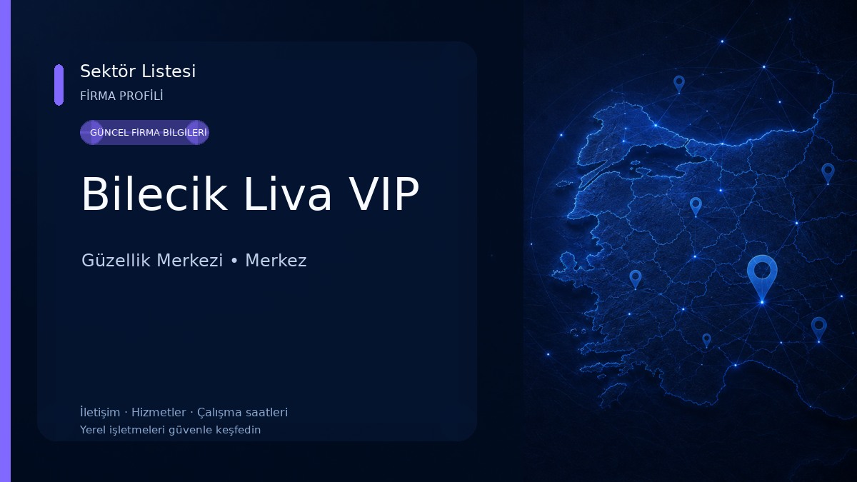 Bilecik Liva VIP Güzellik Merkezi