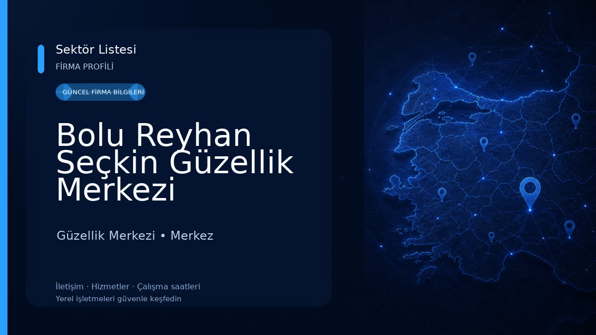 Bolu Reyhan Seçkin Güzellik Merkezi Güzellik Merkezi