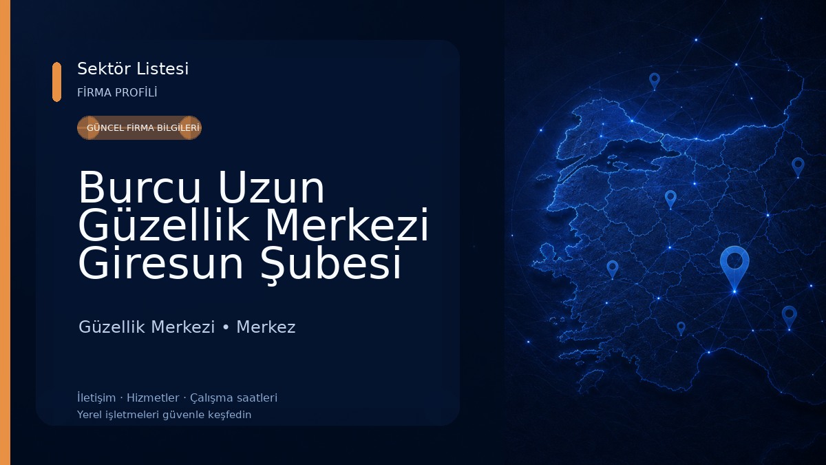 Burcu Uzun Güzellik Merkezi Giresun Şubesi Güzellik Merkezi