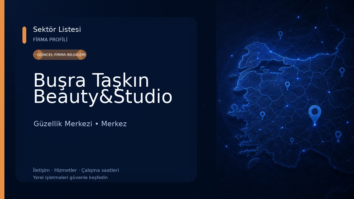 Buşra Taşkın Beauty&Studio Güzellik Merkezi
