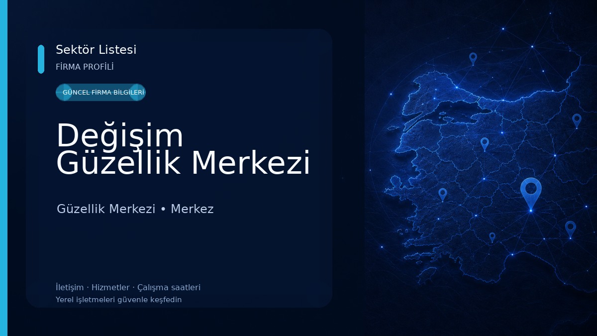 Değişim Güzellik Merkezi Güzellik Merkezi