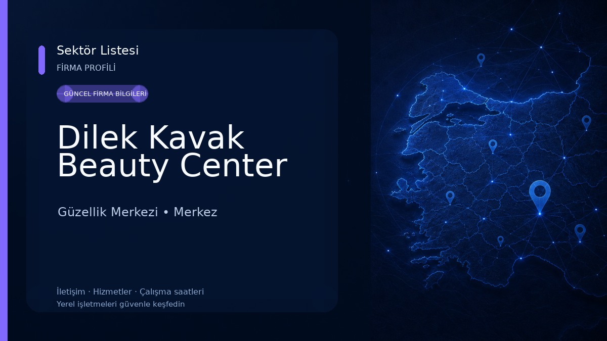 Dilek Kavak Beauty Center Güzellik Merkezi