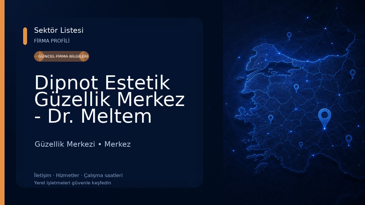 Dipnot Estetik Güzellik Merkez - Dr. Meltem Çetin Güzellik Merkezi