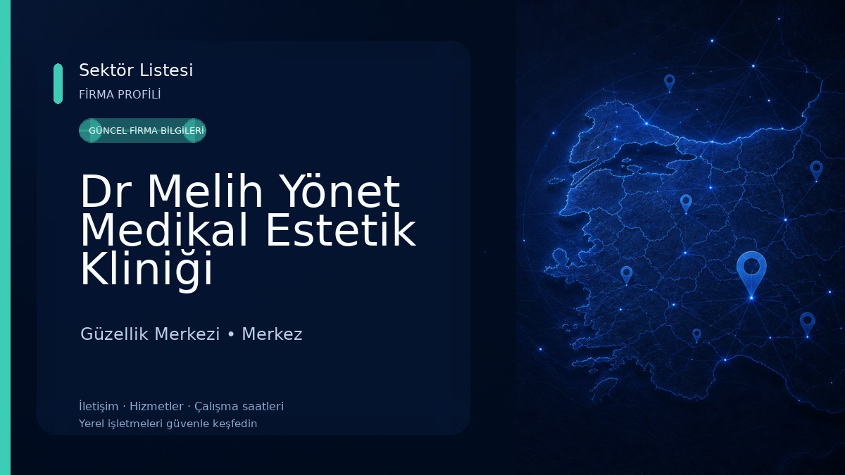Dr Melih Yönet Medikal Estetik Kliniği