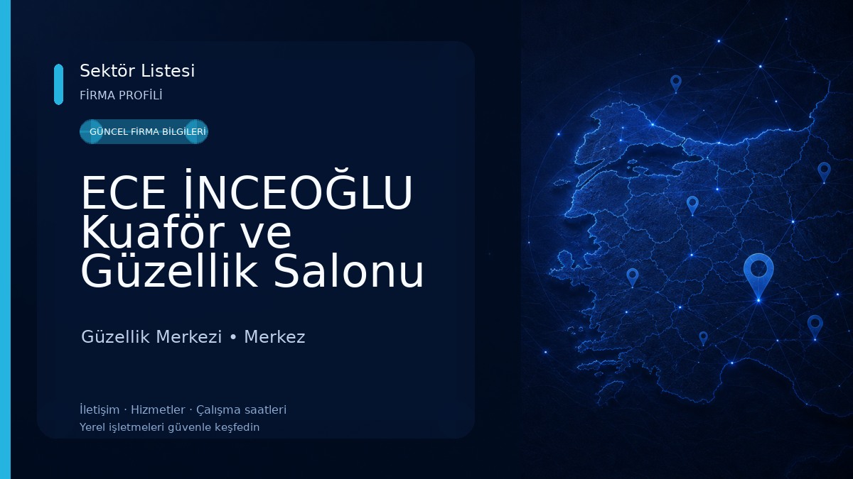 ECE İNCEOĞLU Kuaför ve Güzellik Salonu