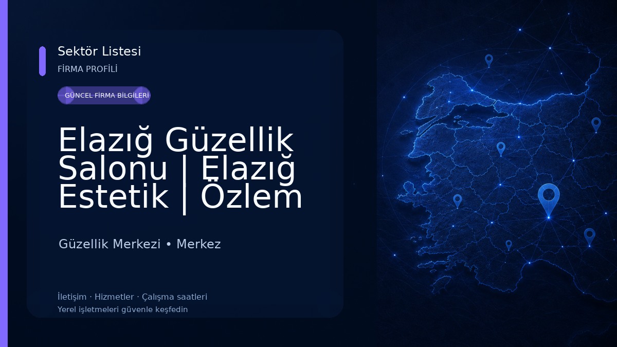 Elazığ Güzellik Salonu | Elazığ Estetik | Özlem Güzel Güzellik Merkezi