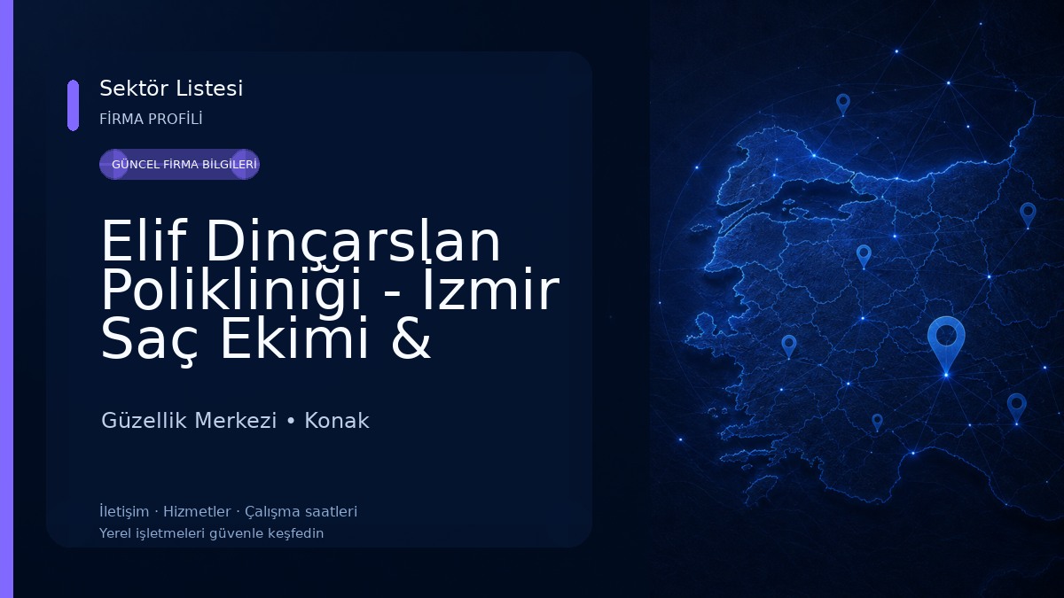 Elif Dinçarslan Polikliniği - İzmir Saç Ekimi & Estetik Merkezi