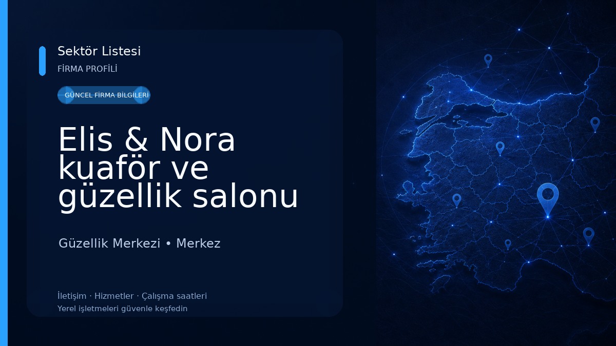 Elis & Nora kuaför ve güzellik salonu Güzellik Merkezi