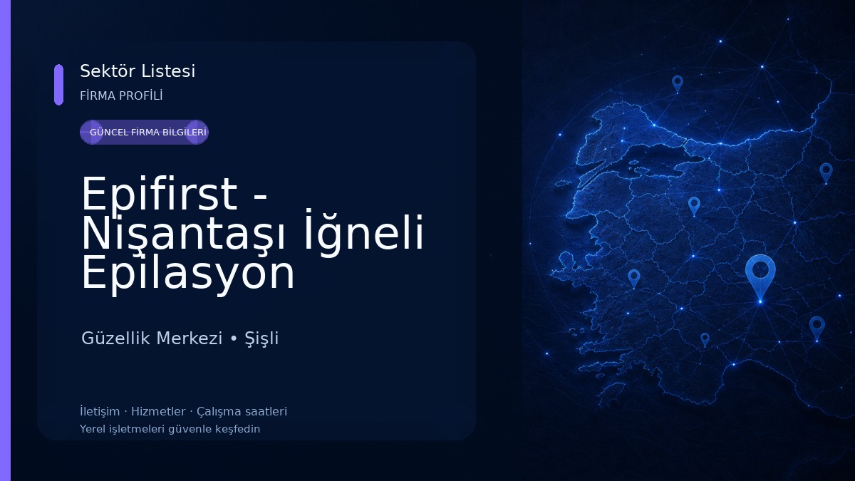 Epifirst - Nişantaşı İğneli Epilasyon Güzellik Merkezi