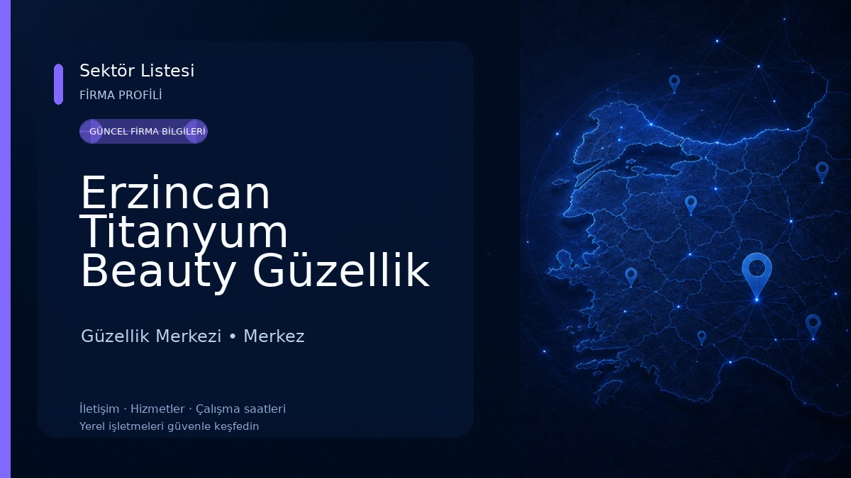 Erzincan Titanyum Beauty Güzellik Salonu Güzellik Merkezi
