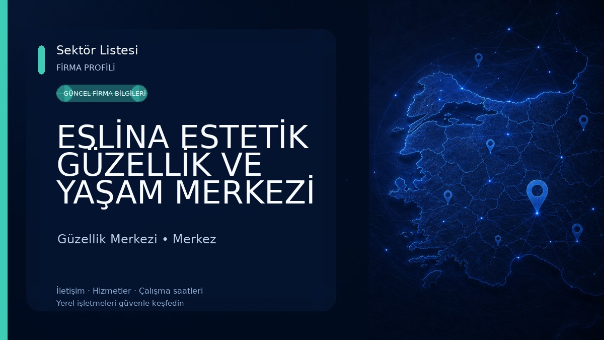 ESLİNA ESTETİK GÜZELLİK VE YAŞAM MERKEZİ