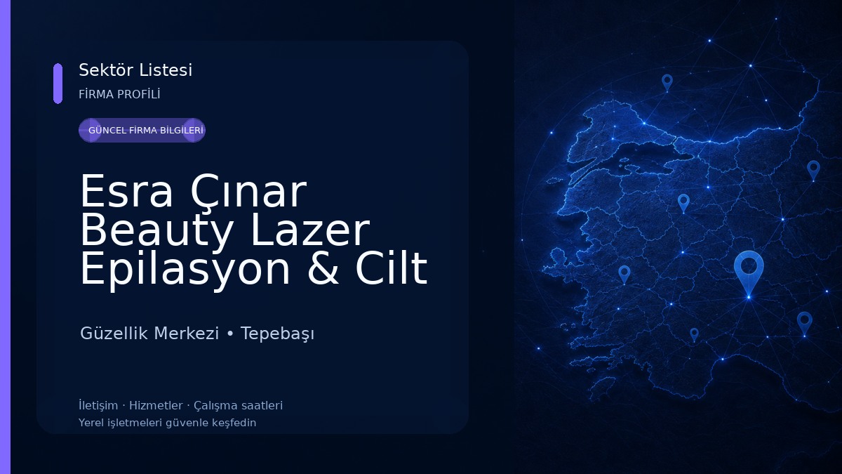 Esra Çınar Beauty Lazer Epilasyon & Cilt Bakımı