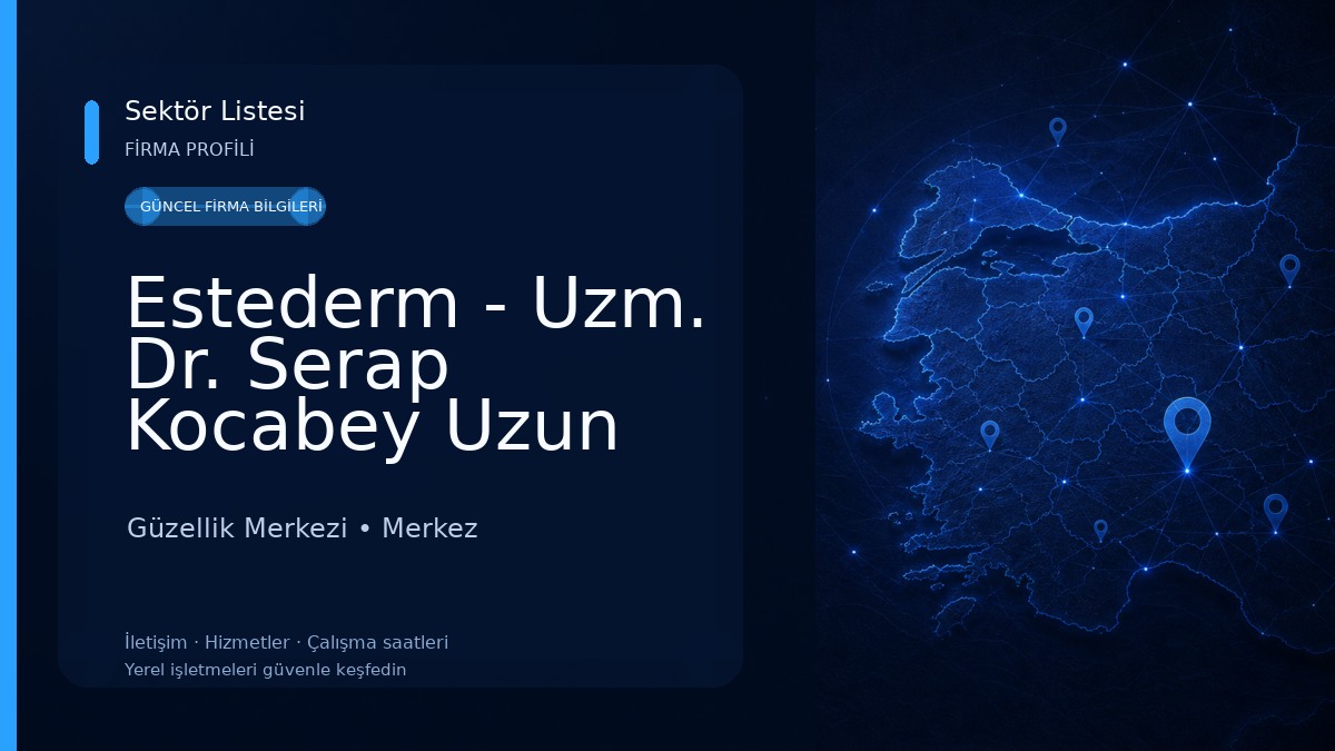 Estederm - Uzm. Dr. Serap Kocabey Uzun Güzellik Merkezi