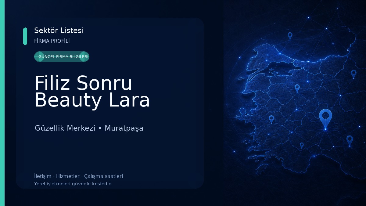 Filiz Sonru Beauty Lara Güzellik Merkezi