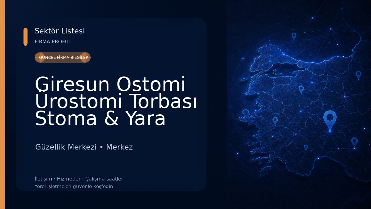 Giresun Ostomi Ürostomi Torbası Stoma & Yara Bakım Merkezi Güzellik Merkezi