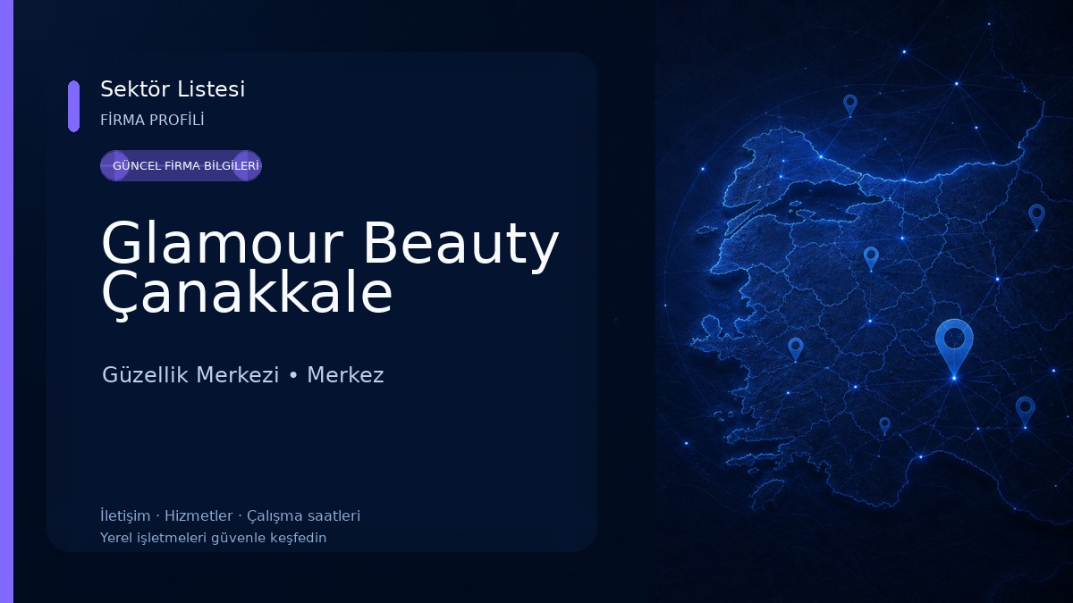 Glamour Beauty Çanakkale Güzellik Merkezi