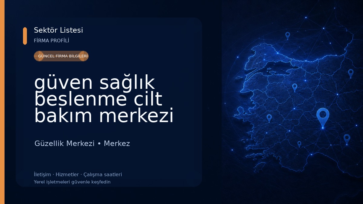 güven sağlık beslenme cilt bakım merkezi Güzellik Merkezi