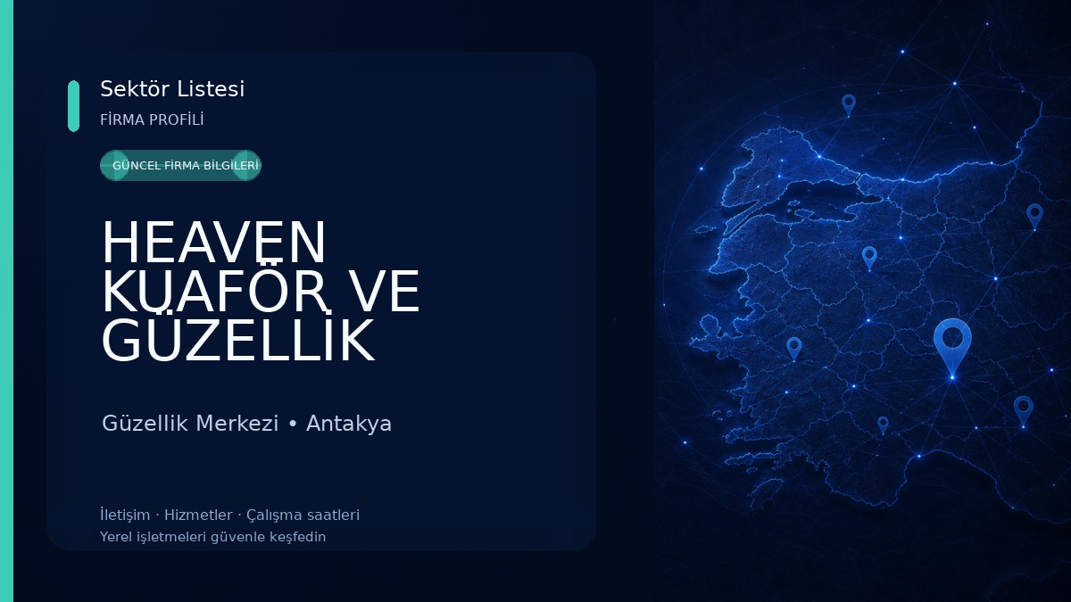 HEAVEN KUAFÖR VE GÜZELLİK SALONU 