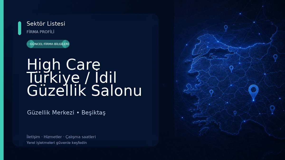 High Care Türkiye / İdil Güzellik Salonu 34.Yıl Güzellik Merkezi