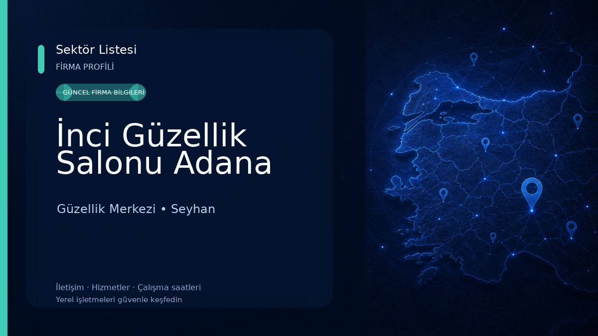 İnci Güzellik Salonu Adana Güzellik Merkezi