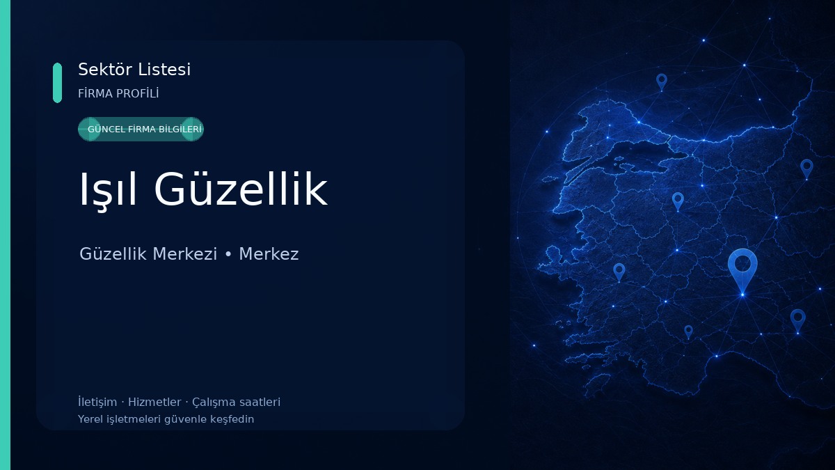 Işıl Güzellik Güzellik Merkezi