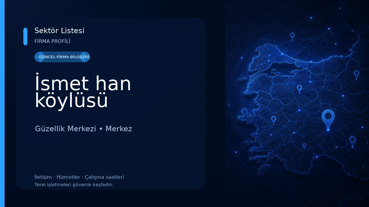 İsmet han köylüsü Güzellik Merkezi