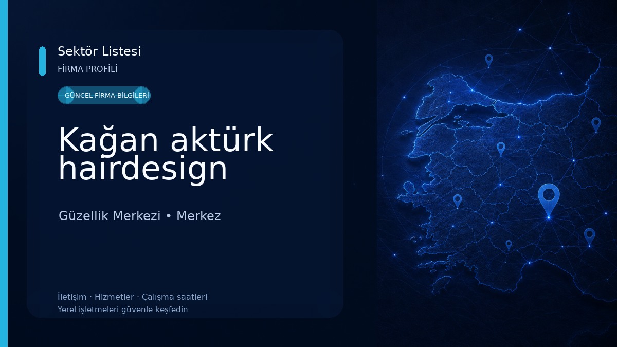 Kağan aktürk hairdesign Güzellik Merkezi