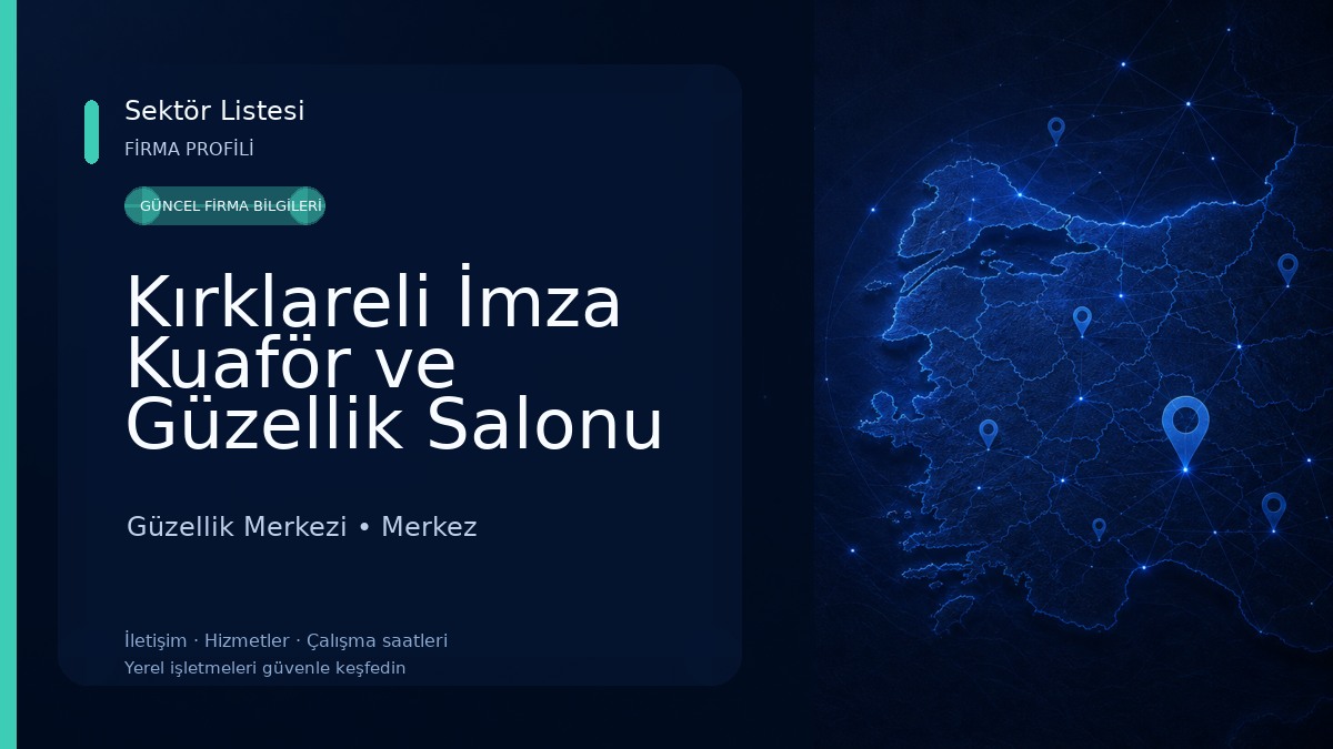 Kırklareli İmza Kuaför ve Güzellik Salonu