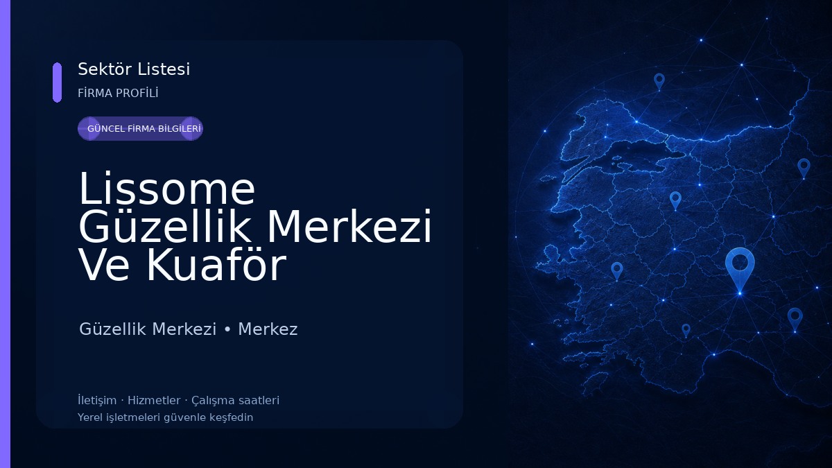 Lissome Güzellik Merkezi Ve Kuaför Salonu