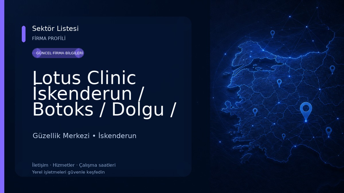 Lotus Clinic İskenderun / Botoks / Dolgu / Mezoterapi / İpaskı / Lazer epilasyon / Cilt Bakımı / Ozonterapi / Hacamat / Güzellik Merkezi