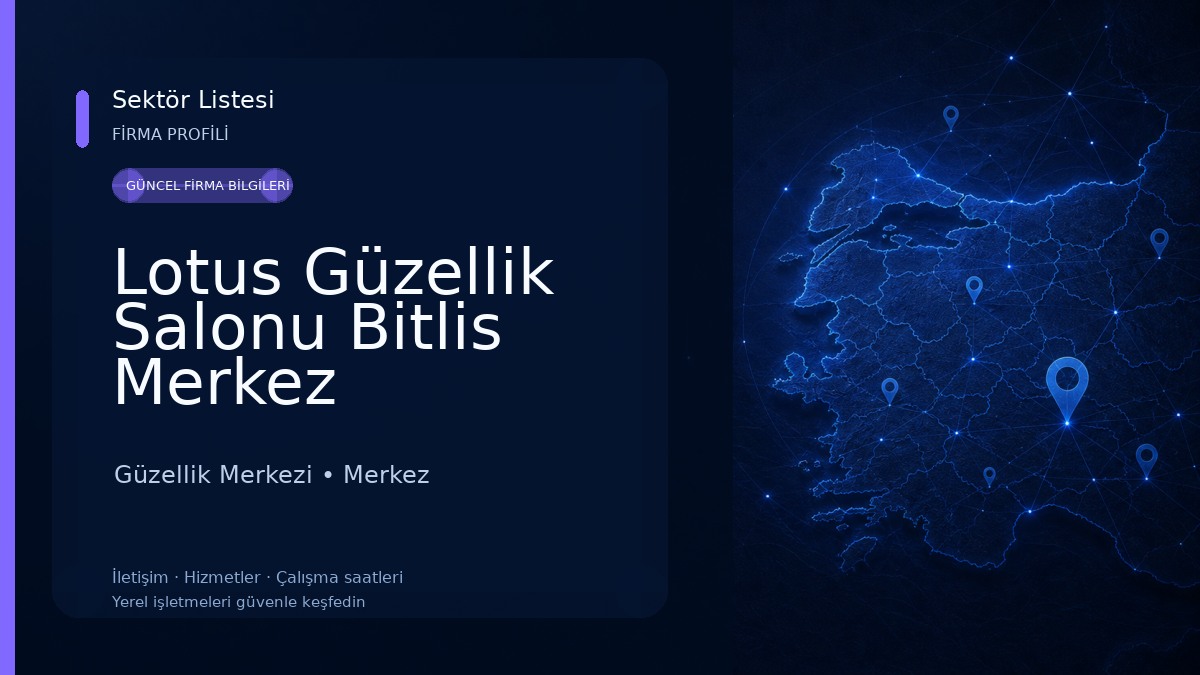 Lotus Güzellik Salonu Bitlis Merkez Güzellik Merkezi