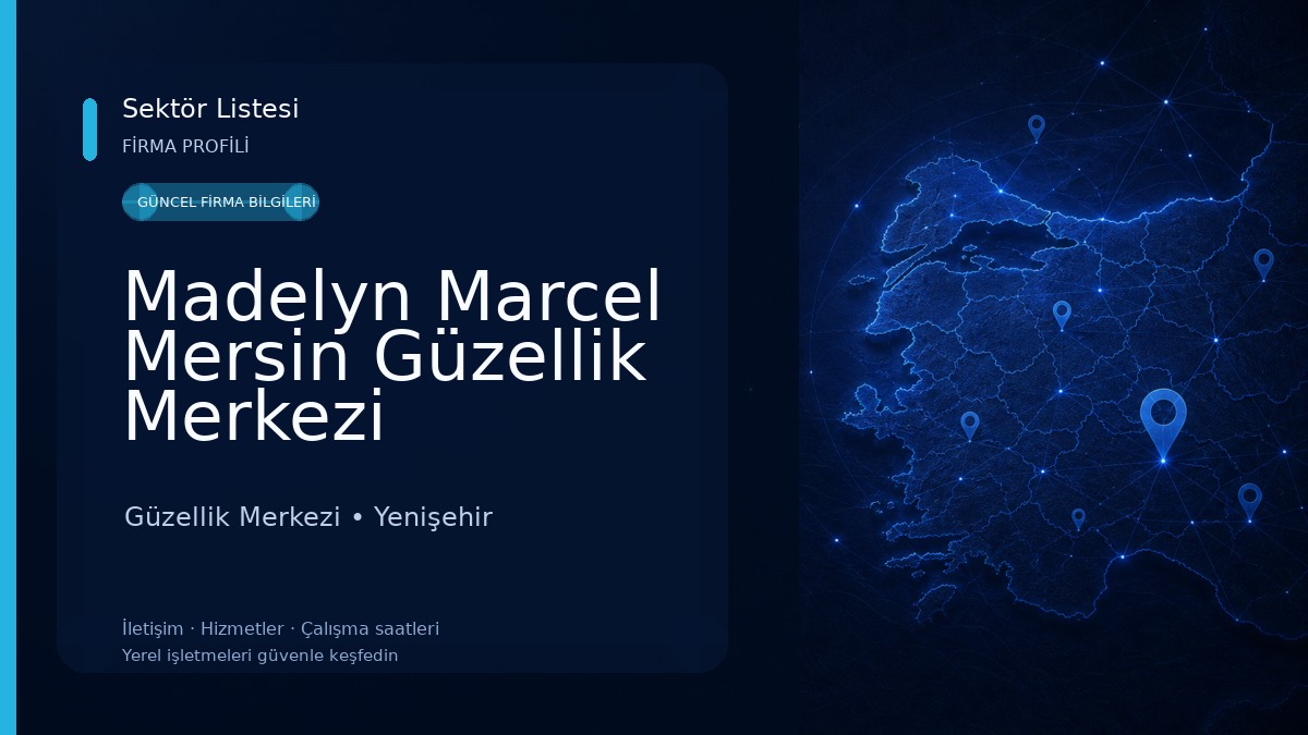 Madelyn Marcel Mersin Güzellik Merkezi Güzellik Merkezi