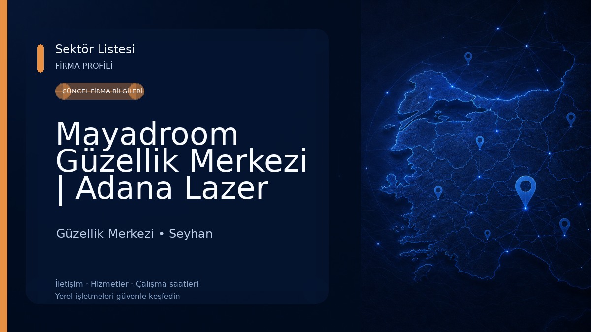 Mayadroom Güzellik Merkezi | Adana Lazer Epilasyon Güzellik Merkezi