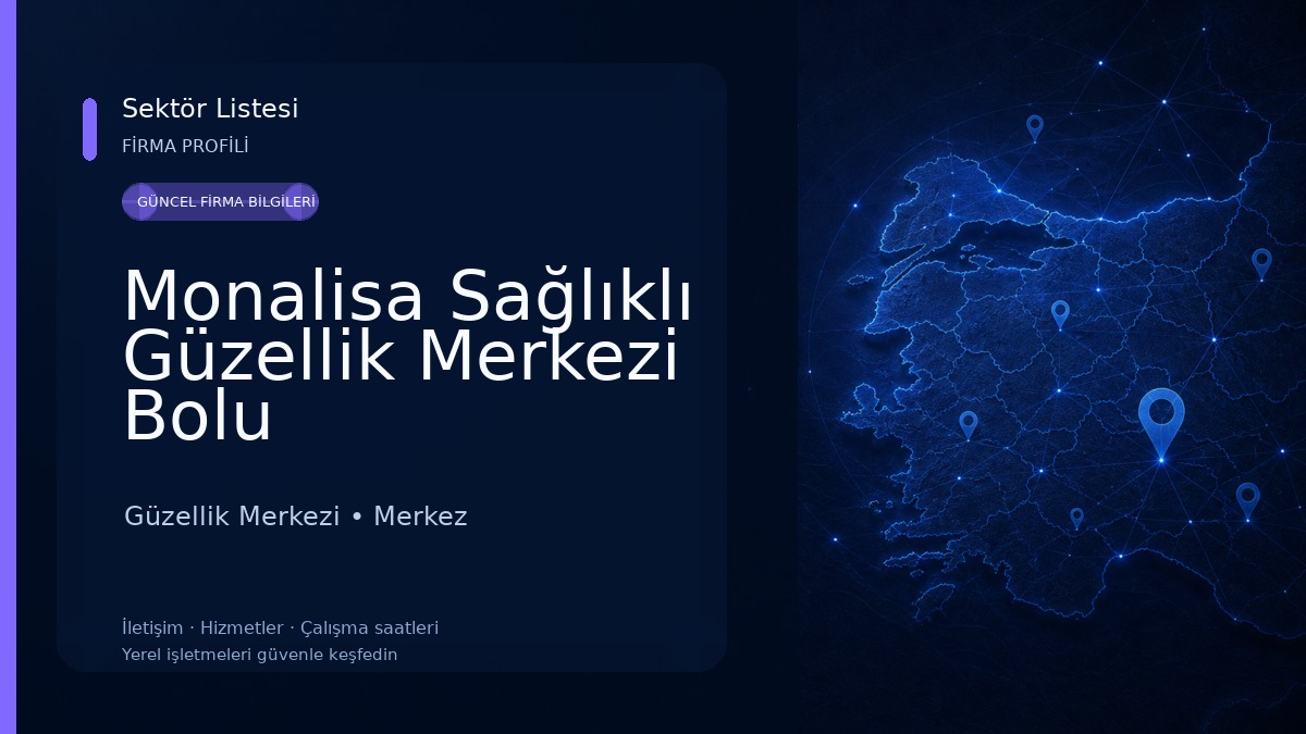 Monalisa Sağlıklı Güzellik Merkezi Bolu Güzellik Merkezi