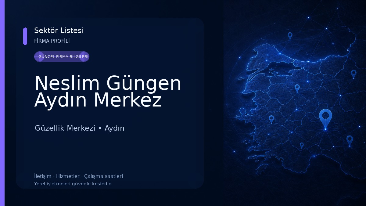 Neslim Güngen Aydın Merkez Güzellik Merkezi