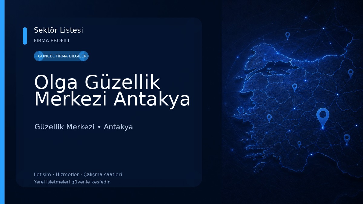 Olga Güzellik Merkezi Antakya Güzellik Merkezi