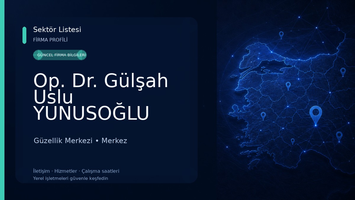 Op. Dr. Gülşah Uslu YUNUSOĞLU