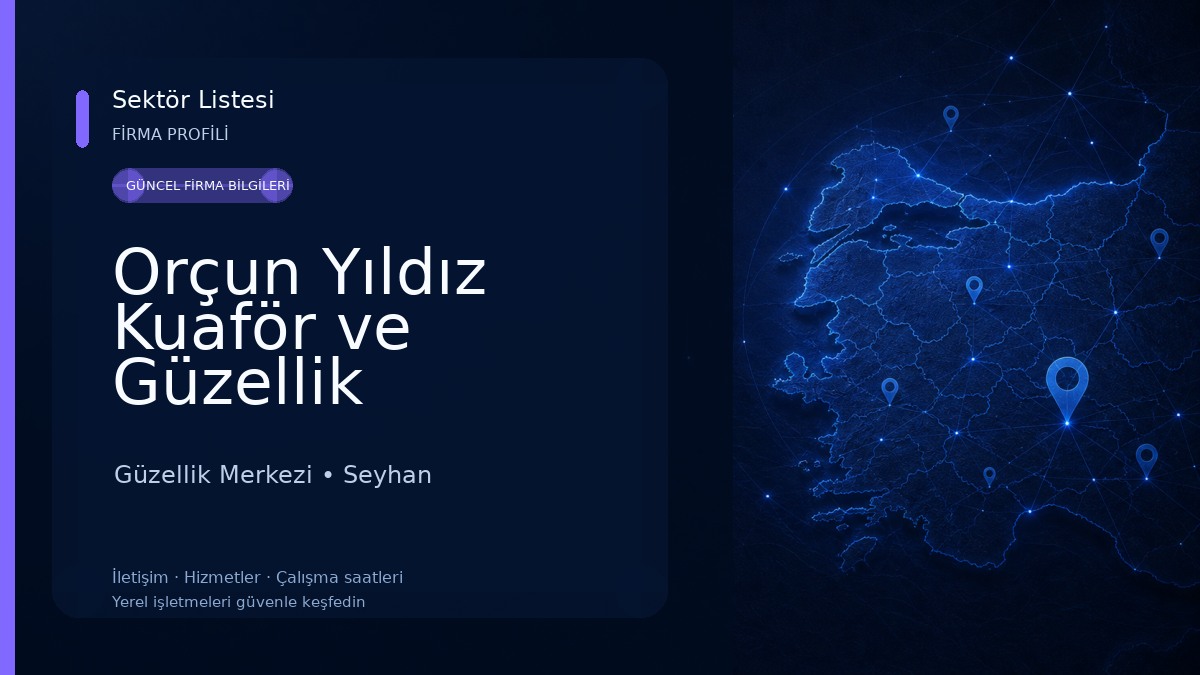 Orçun Yıldız Kuaför ve Güzellik Hizmetleri Güzellik Merkezi