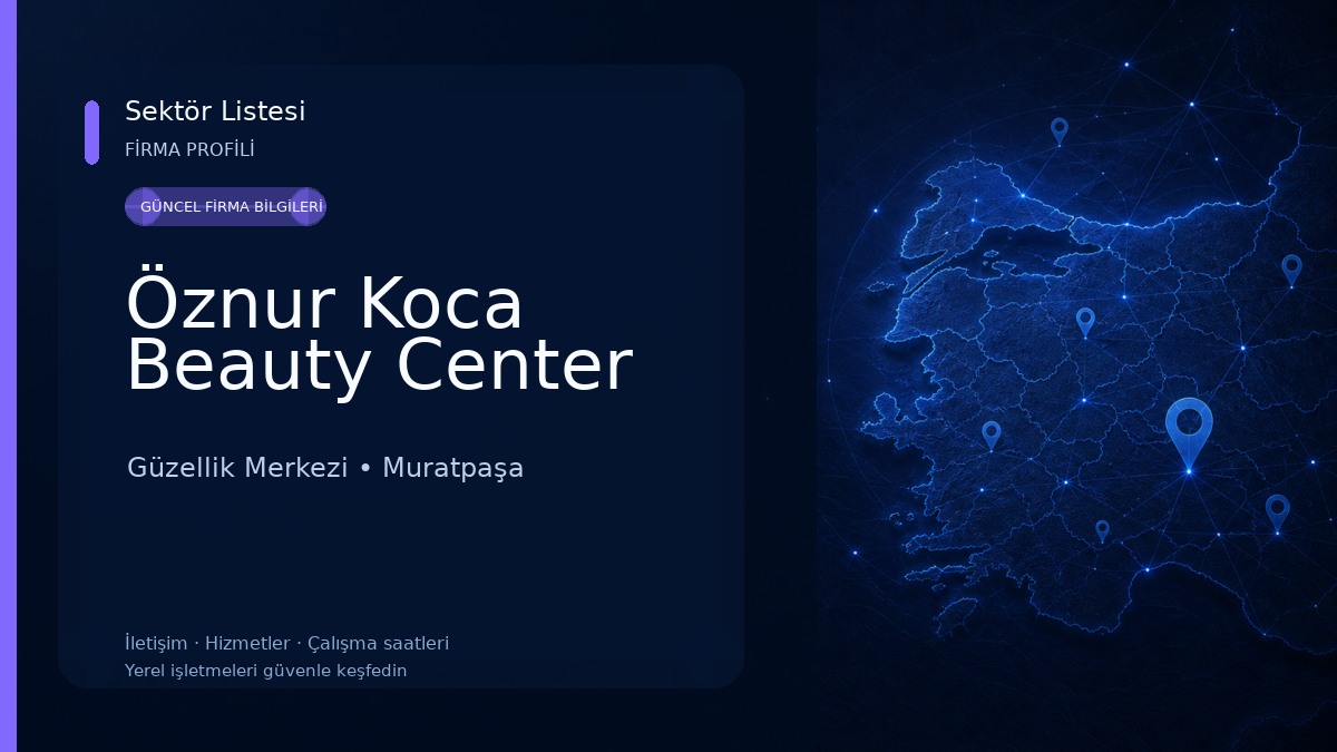 Öznur Koca Beauty Center Güzellik Merkezi